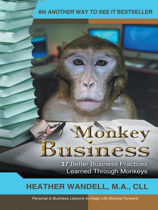 Title details for Monkey Business by Heather A. Wandell - Available